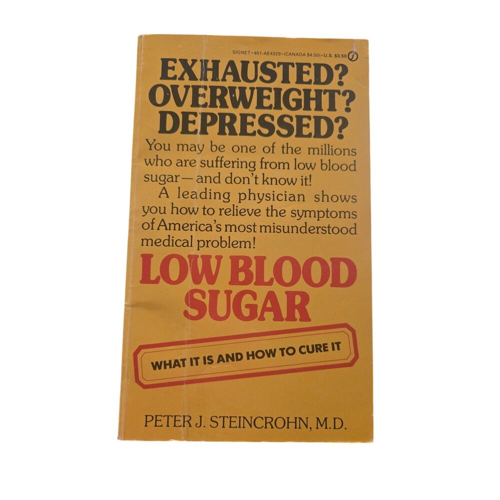 Low Blood Sugar Peter Steincrohn 1973 Vintage Signet Medical Paperback